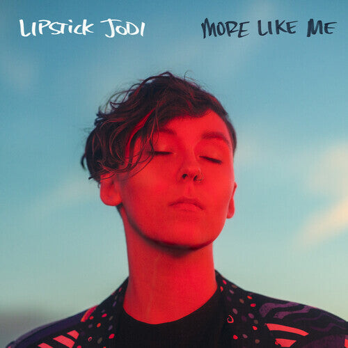 

Виниловая пластинка Lipstick Jodi: More Like Me (Red Translucent Vinyl)