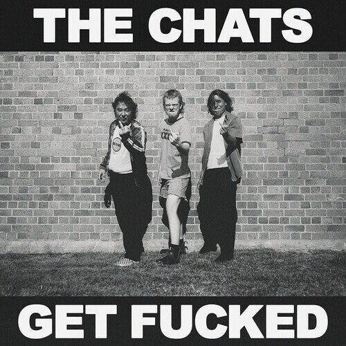 

Виниловая пластинка Chats - Get F*cked