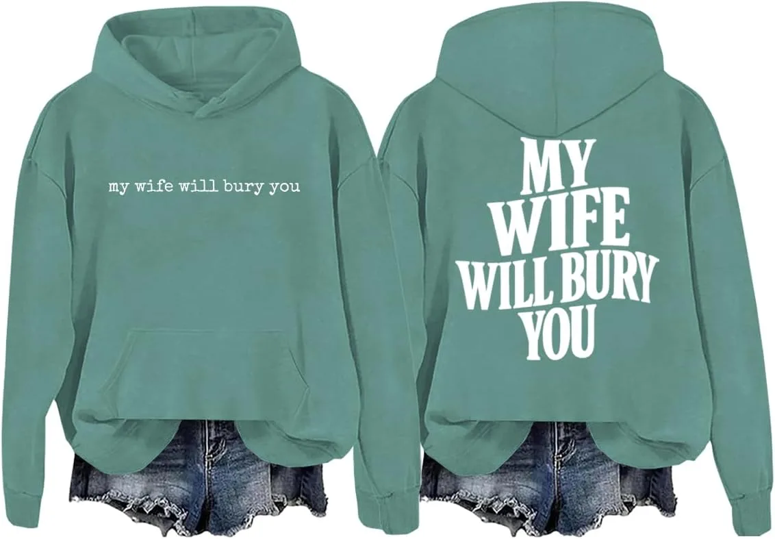 

Толстовка My Wife Will Bury You Phncal