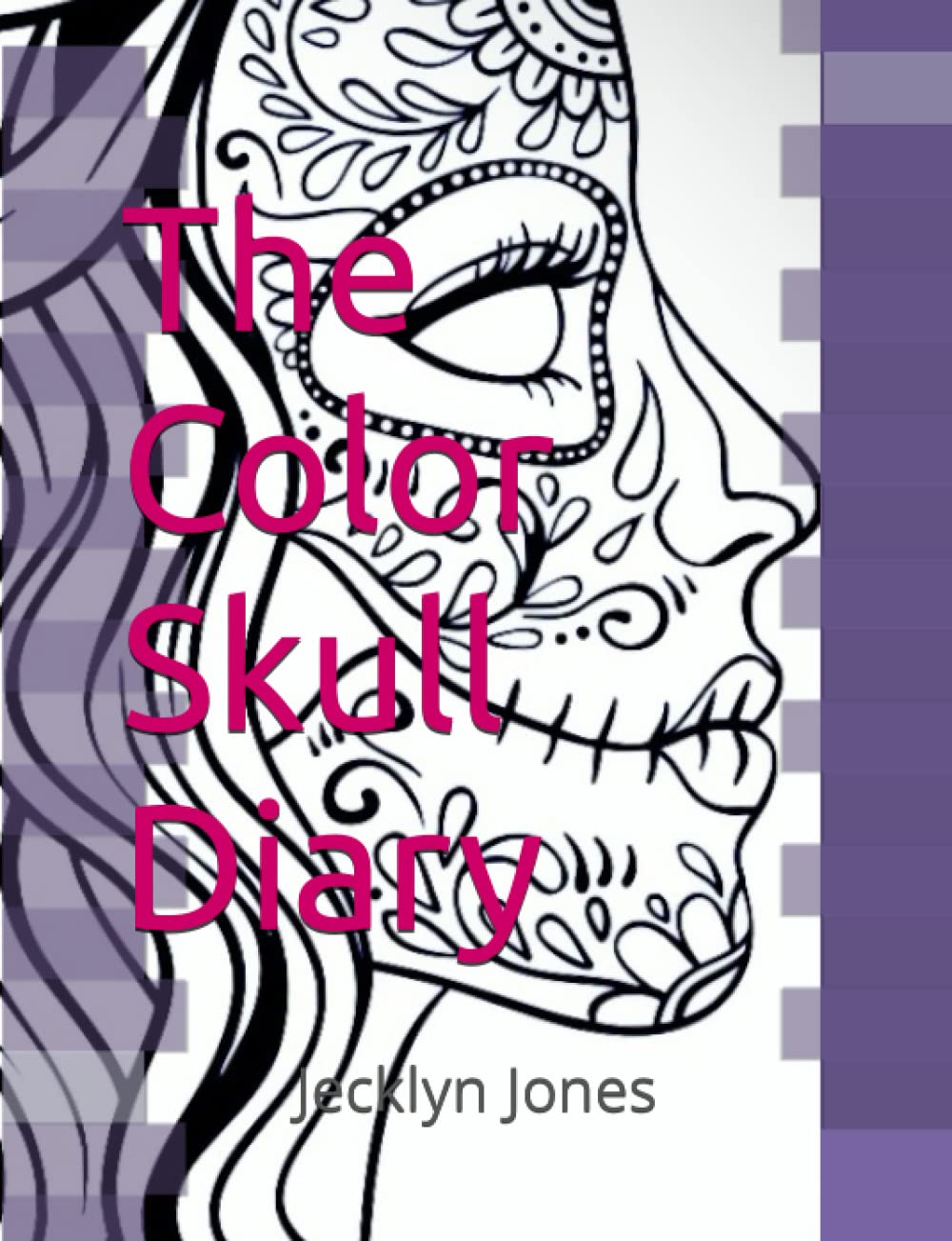 

The Color Skull Diary (Independently published)