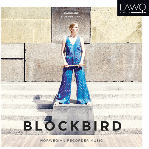 

CD диск Eidsten Dahl, Caroline: Blockbird: Norwegian Recorder Music