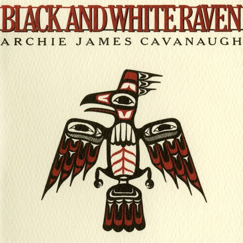 

Виниловая пластинка Cavanaugh, Archie James - Black & White Raven