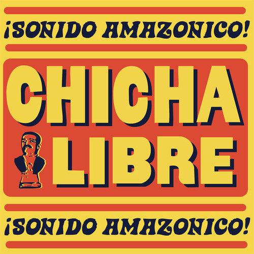 

CD диск Chicha Libre: Sonido Amazonico