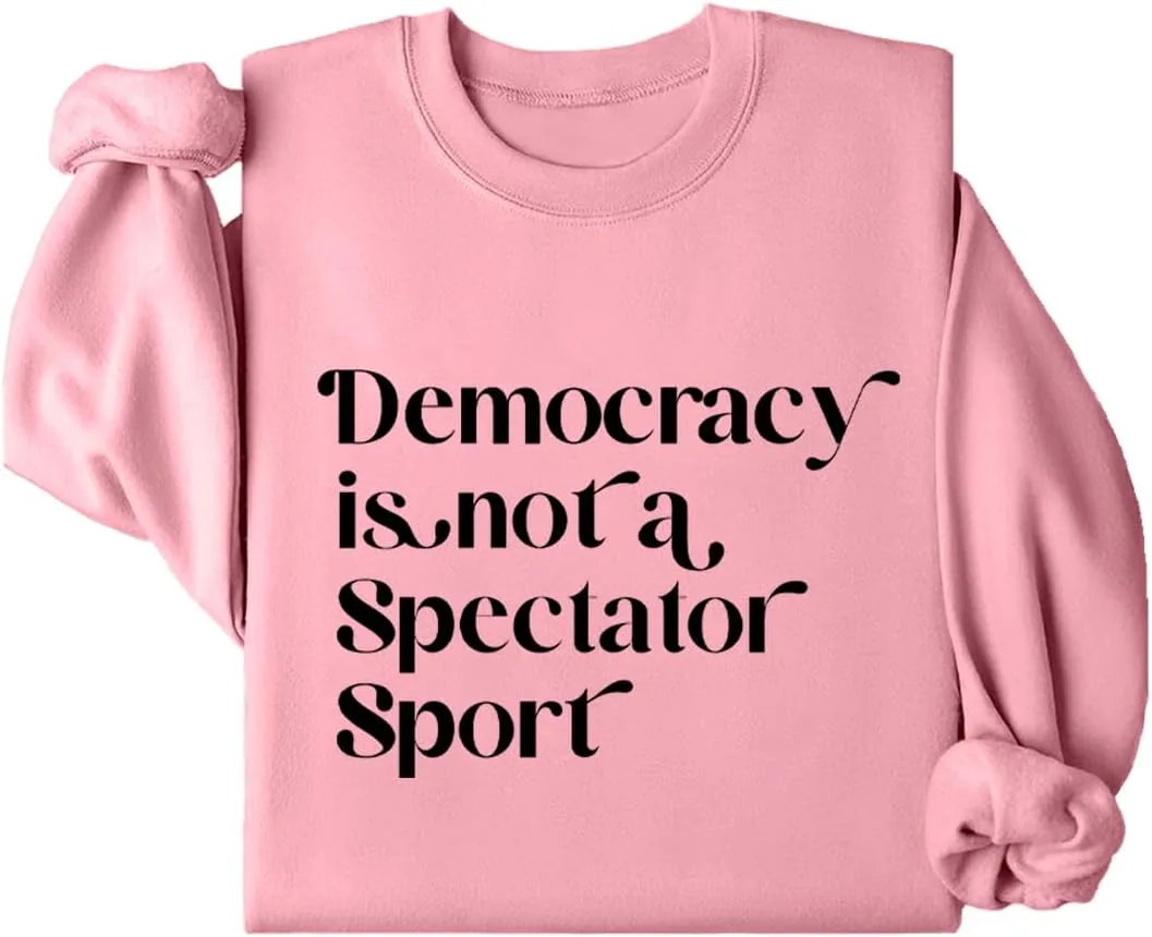 

Свитшот Democracy Is Not A Spectator Sport JIONOCY