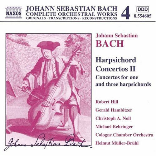 

CD диск Bach / Hill, Robert / Noll / Hambitzer / Behringer: Harpsichord Concertos II