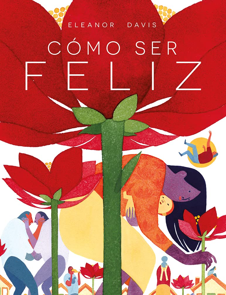 

Cómo ser feliz (ASTIBERRI EDICIONES)
