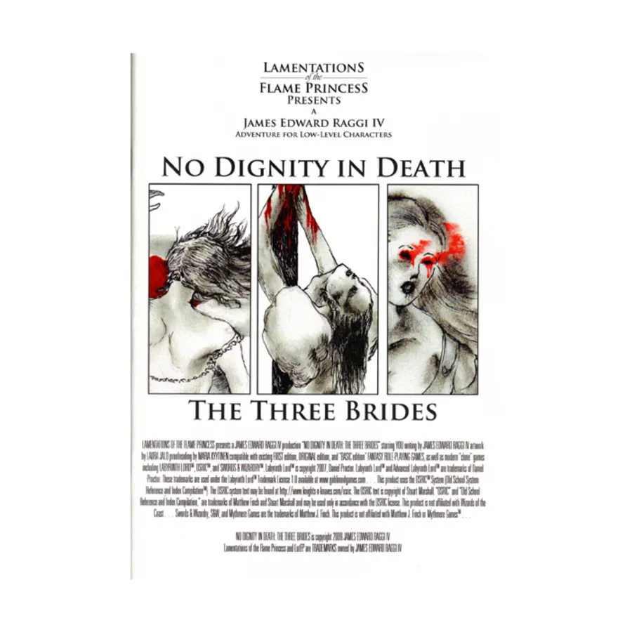

Модуль No Dignity in Death - The Three Brides (1st Printing), Lamentations of the Flame Princess and Other OSR Compatible Adventures