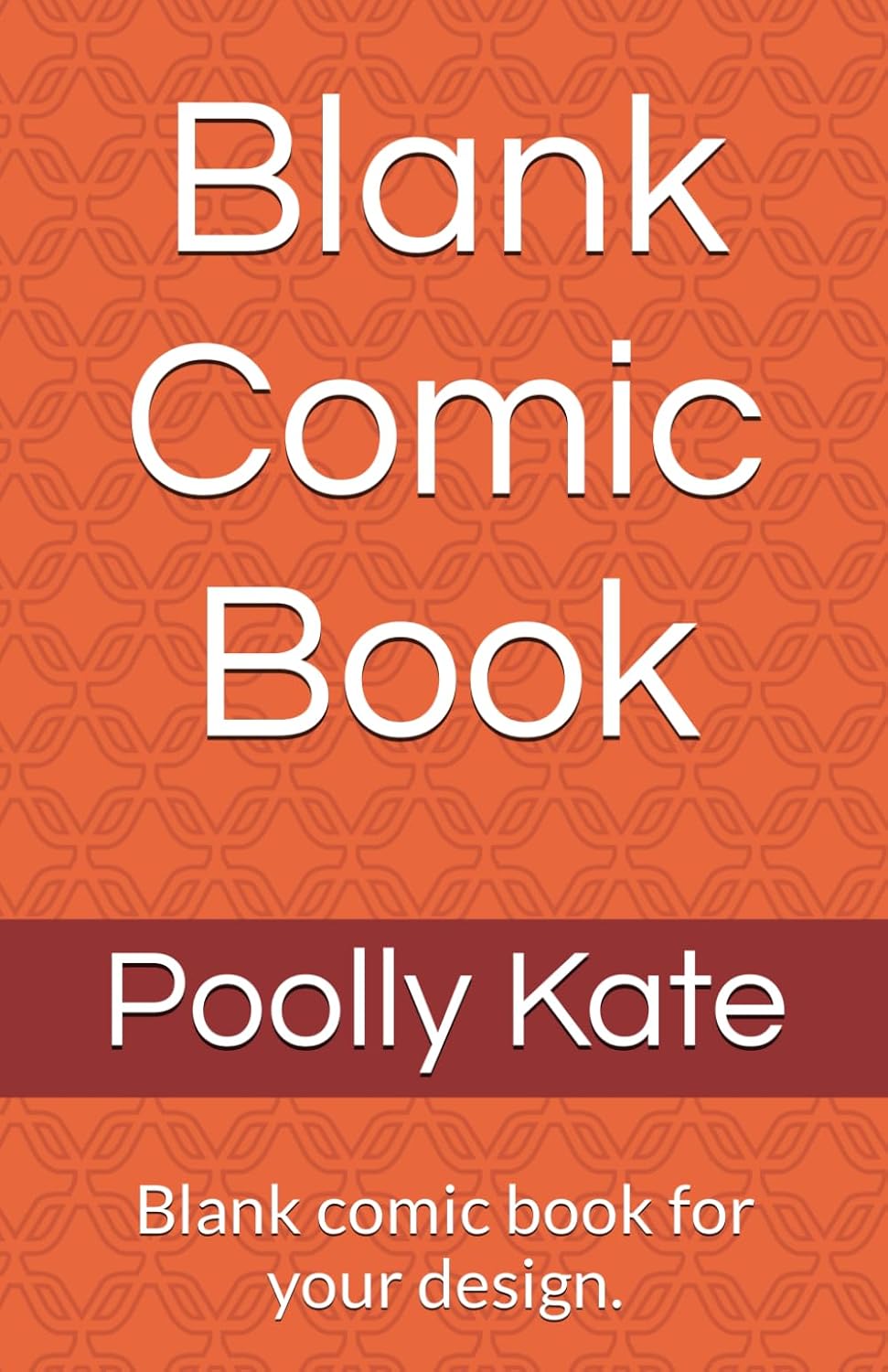 

Blank Comic Book: Blank comic book for your design (Independently published)