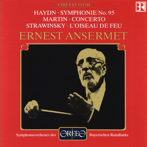 

CD диск Haydn / Martin / Stravinsky / Ansermet: Symphonie No. 95 / Concerto / L'oiseau de Feu