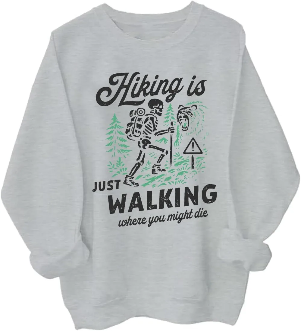 

Толстовка с принтом "Hiking Is Just Walking Where You Might Die" и скелетом BTGRL