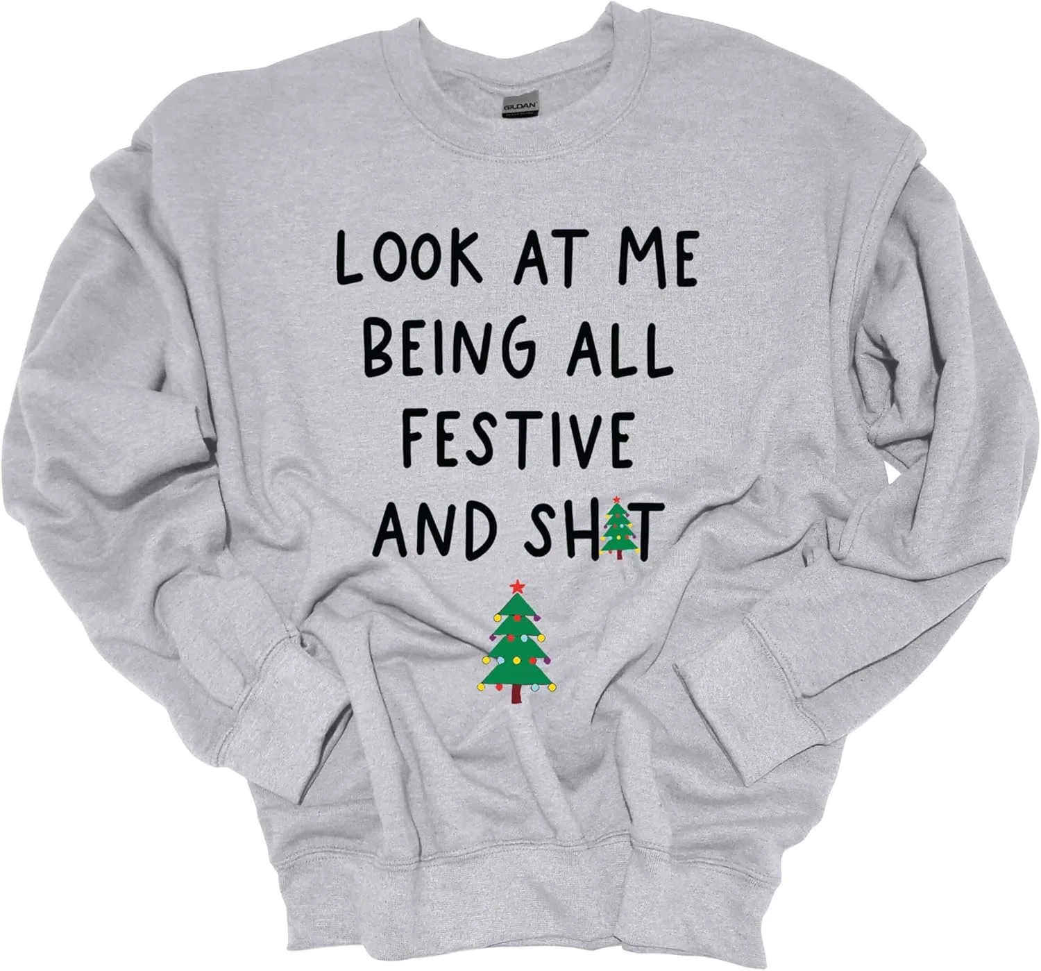 

Толстовка Trenz Shirt Company с принтом "Look At Me Being All Festive and Sh!t"