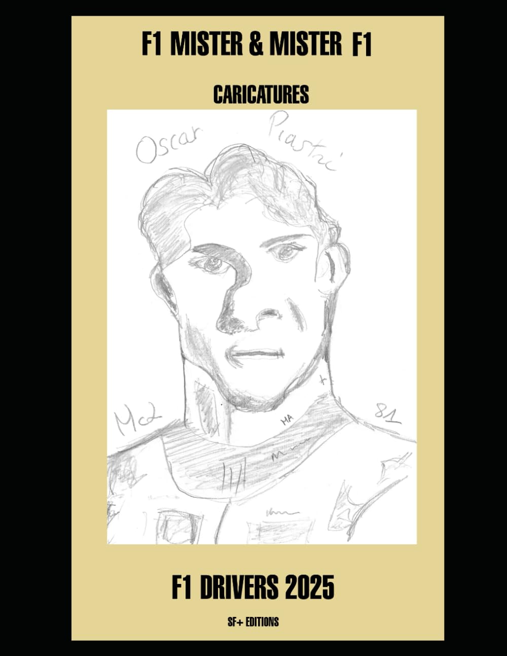 

F1 DRIVERS 2025 CARICATURES (F1 MISTER & MISTER F1) (Independently published)