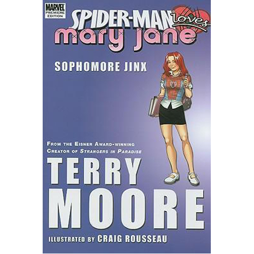 

Книга Spider-Man Loves Mary Jane: Sophomore Jinx (Hardback)