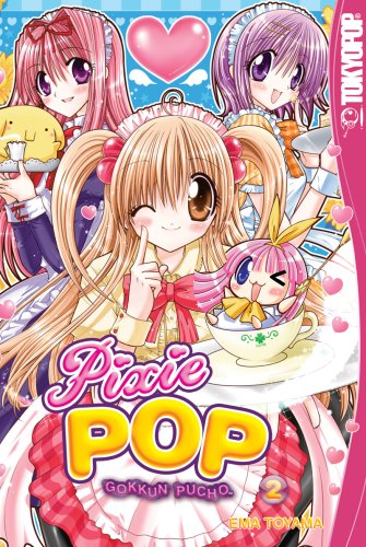 

Pixie Pop: Gokkun Pucho Volume 2 (TokyoPop)