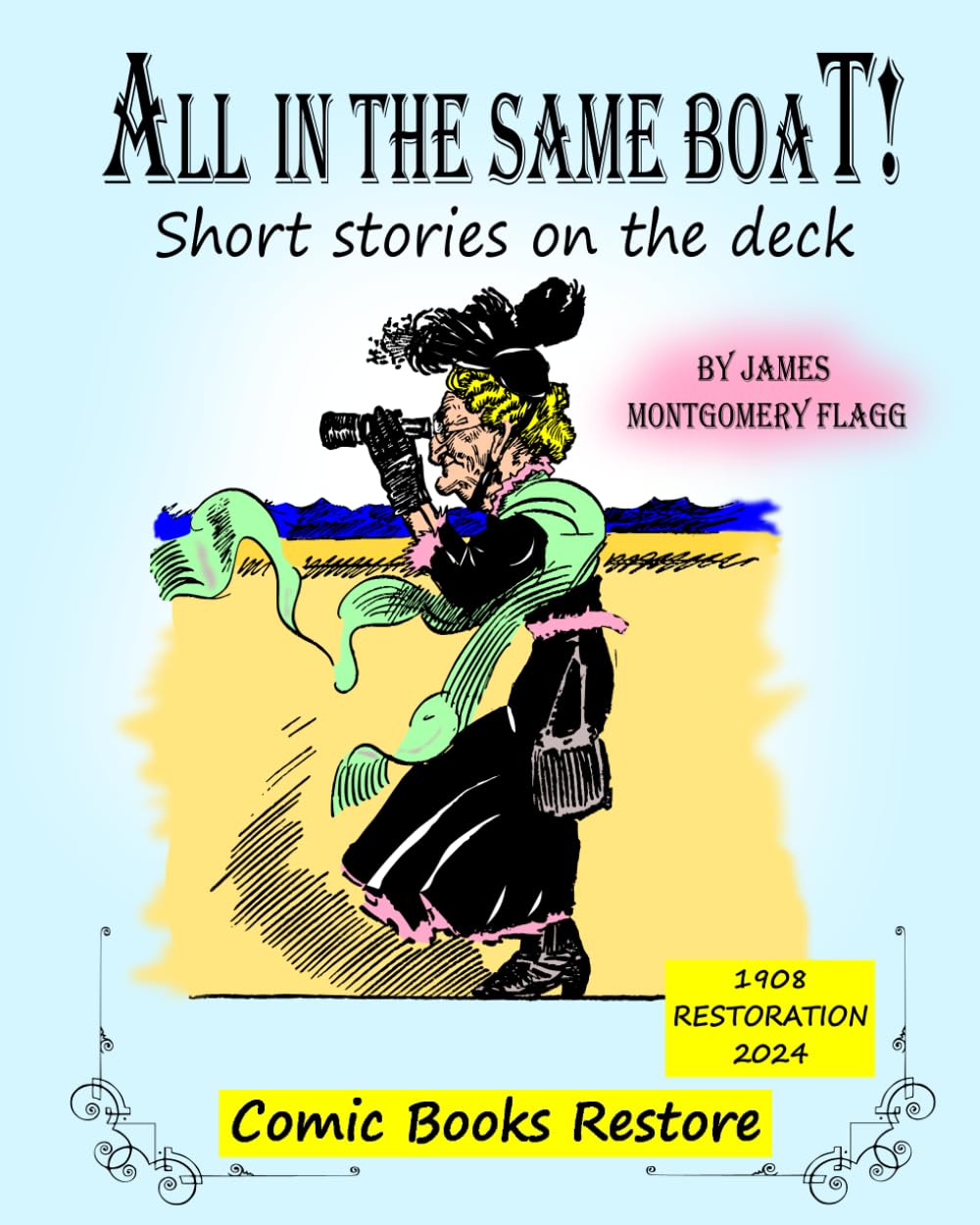 

All in the same boat: Short stories on the deck, edition 1908 (Independently published)