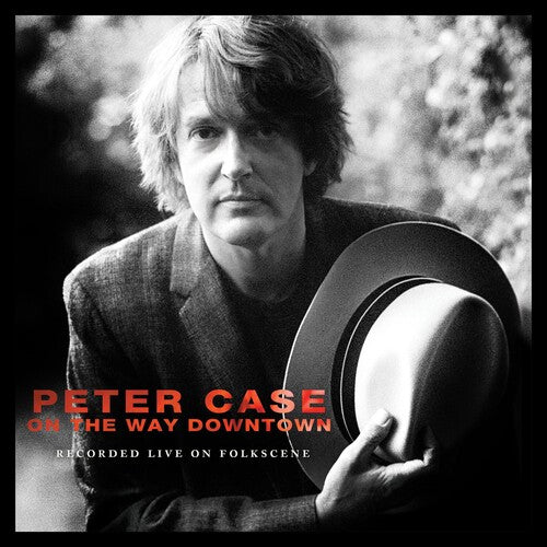 

CD диск Case, Peter: On The Way Downtown: Recorded Live On Folkscene