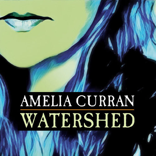 

Виниловая пластинка Curran, Amelia: Watershed
