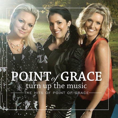 

CD диск Point of Grace: Turn Up the Music: The Hits of Point of Grace