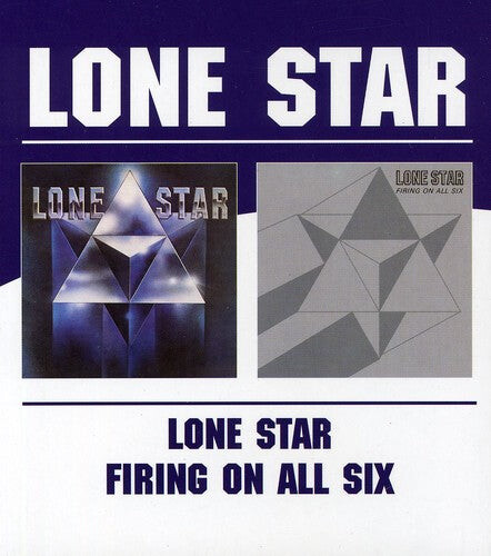

CD диск Lone Star: Lone Star / Firing on All Six