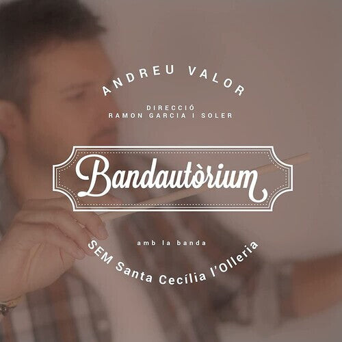 

CD диск Valor, Andreu: Bandautorium