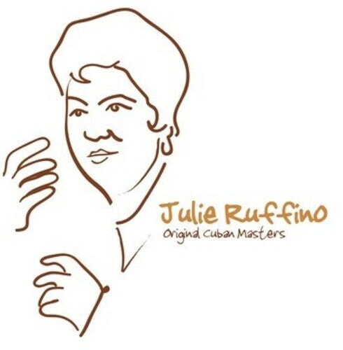 

CD диск Ruffino, Julie: Original Cuban Masters: Julie Ruffino