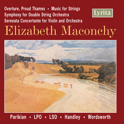 

CD диск Maconchy / Parikian / Lpo / Handley: Orchestral Works