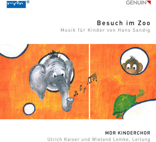 

CD диск Hans Sandig / Kinderchor / Lemke: Besuch im Zoo: Musik fur Kinder von Hans Sandig