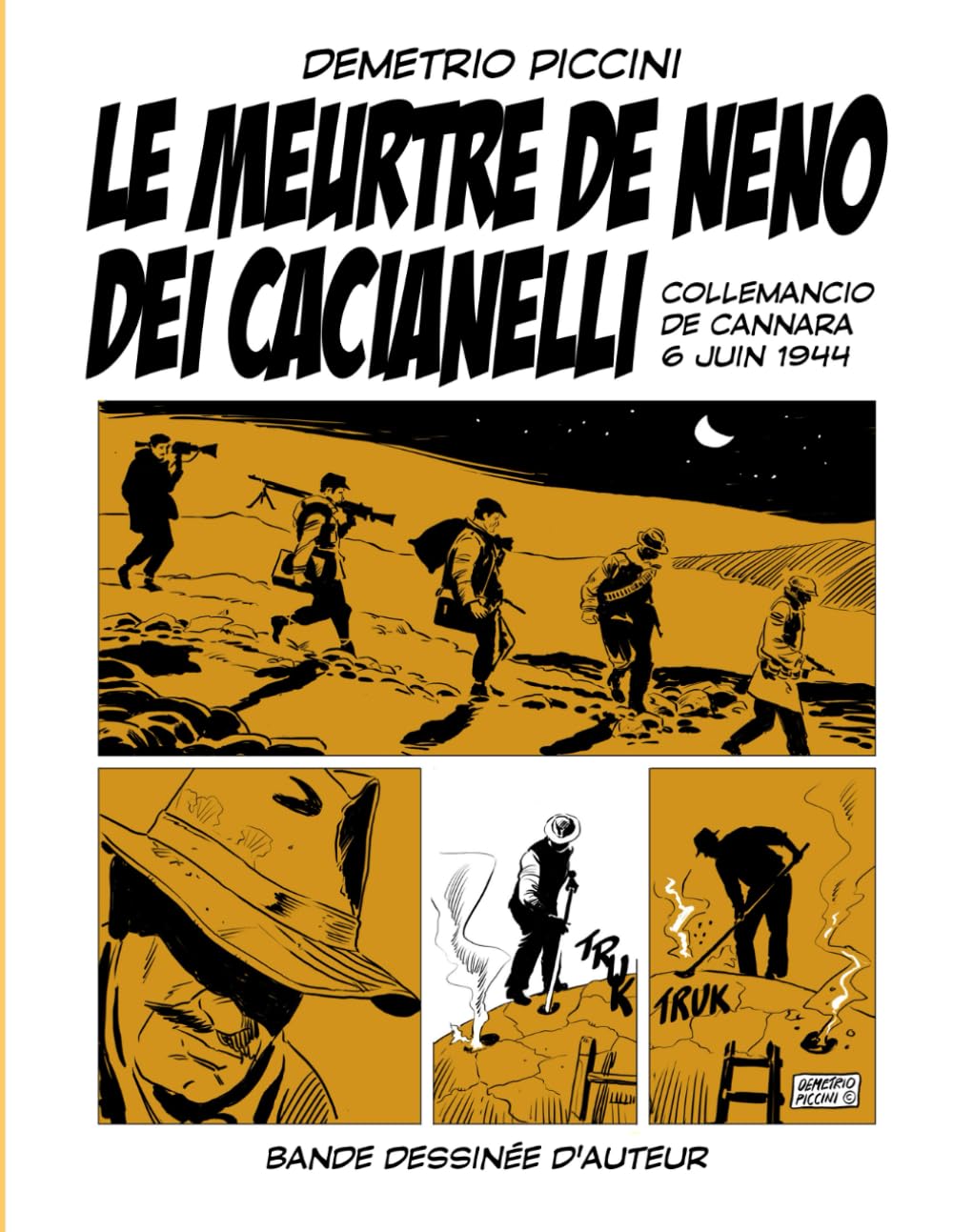 

LE MEURTRE DE NENO DEI CACIANELLI: Collemancio de Cannara 6 juin 1944 (French Edition) (Independently published)