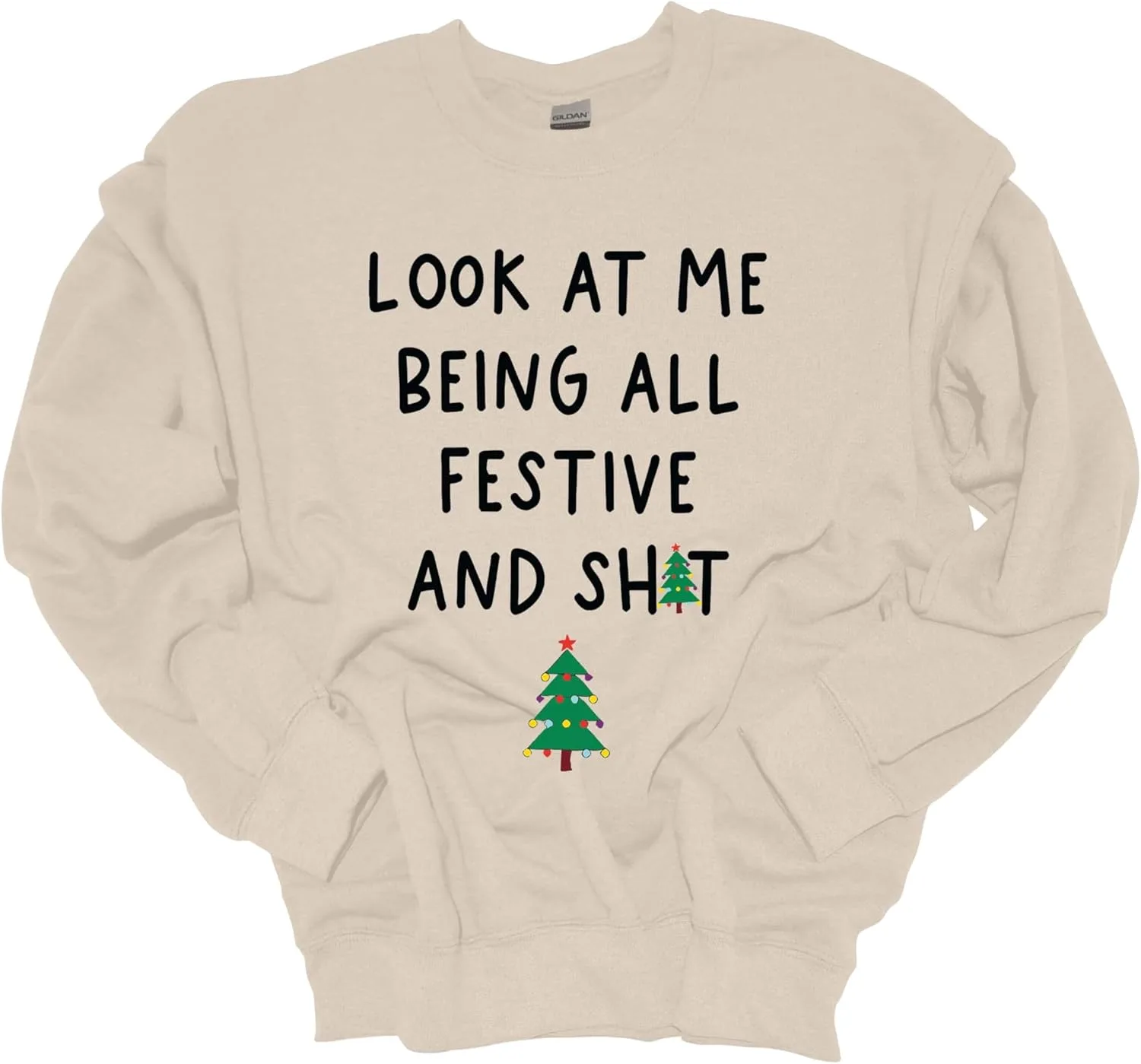 

Толстовка Trenz Shirt Company с принтом "Look At Me Being All Festive and Sh!t"