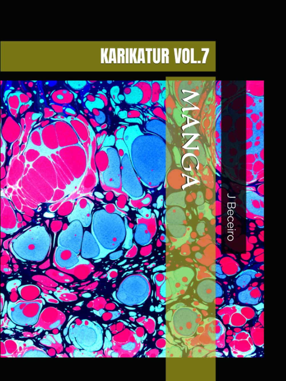 

MANGA: KARIKATUR VOL.7 (LA SAGA KARIKATUR) (Spanish Edition) (Independently published)