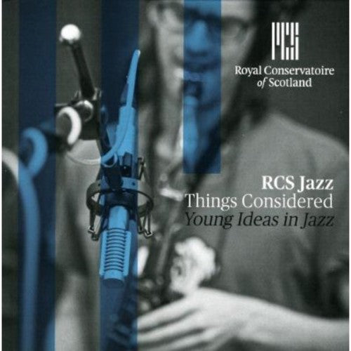 

CD диск RCS Jazz: Things Considered: Young Ideas in Jazz