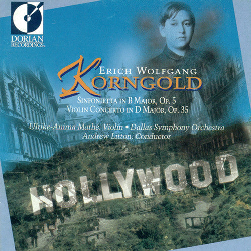 

CD диск Korngold / Mathe / Litton / Dallas Symphony Orch.: Erich Wolfgang Korngold: Sinfonietta