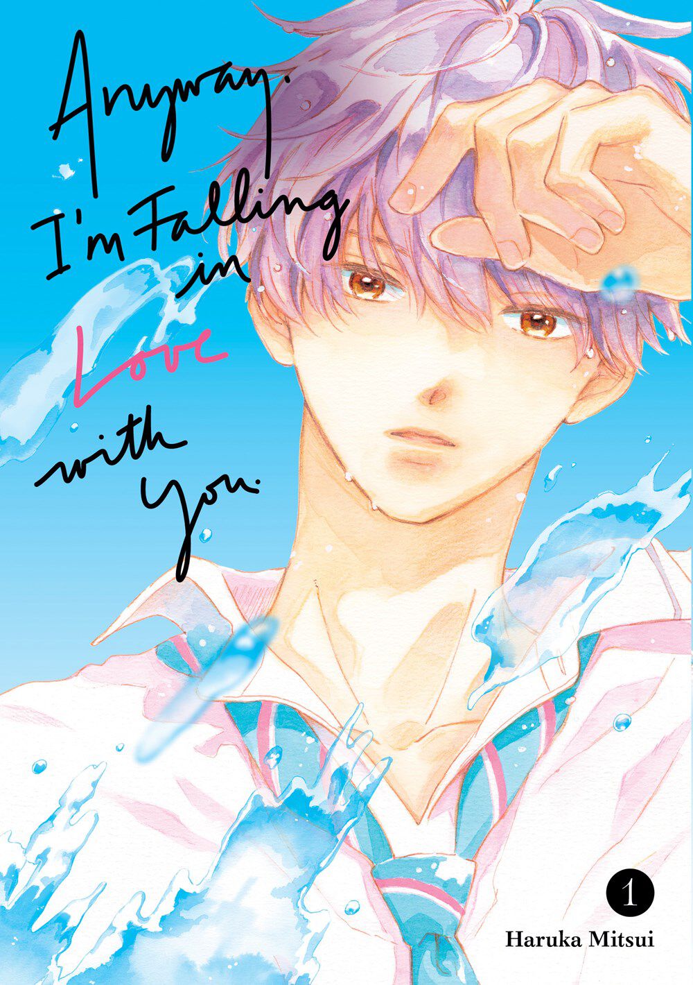 

Манга Anyway, I'm Falling In Love With You. Manga Volume 1