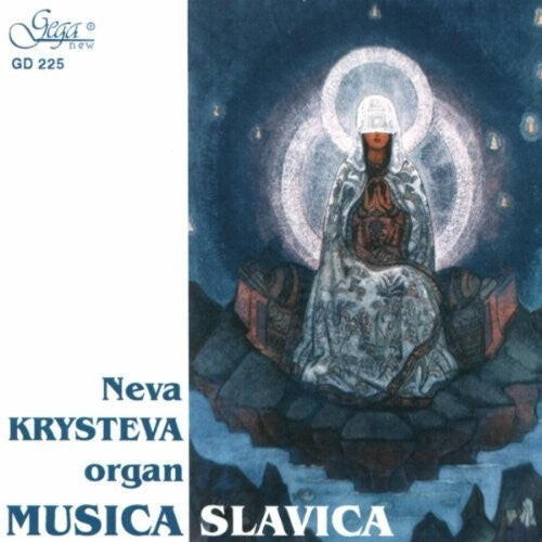 

CD диск Krysteva, Neva: Organ Music By Slavic Composers