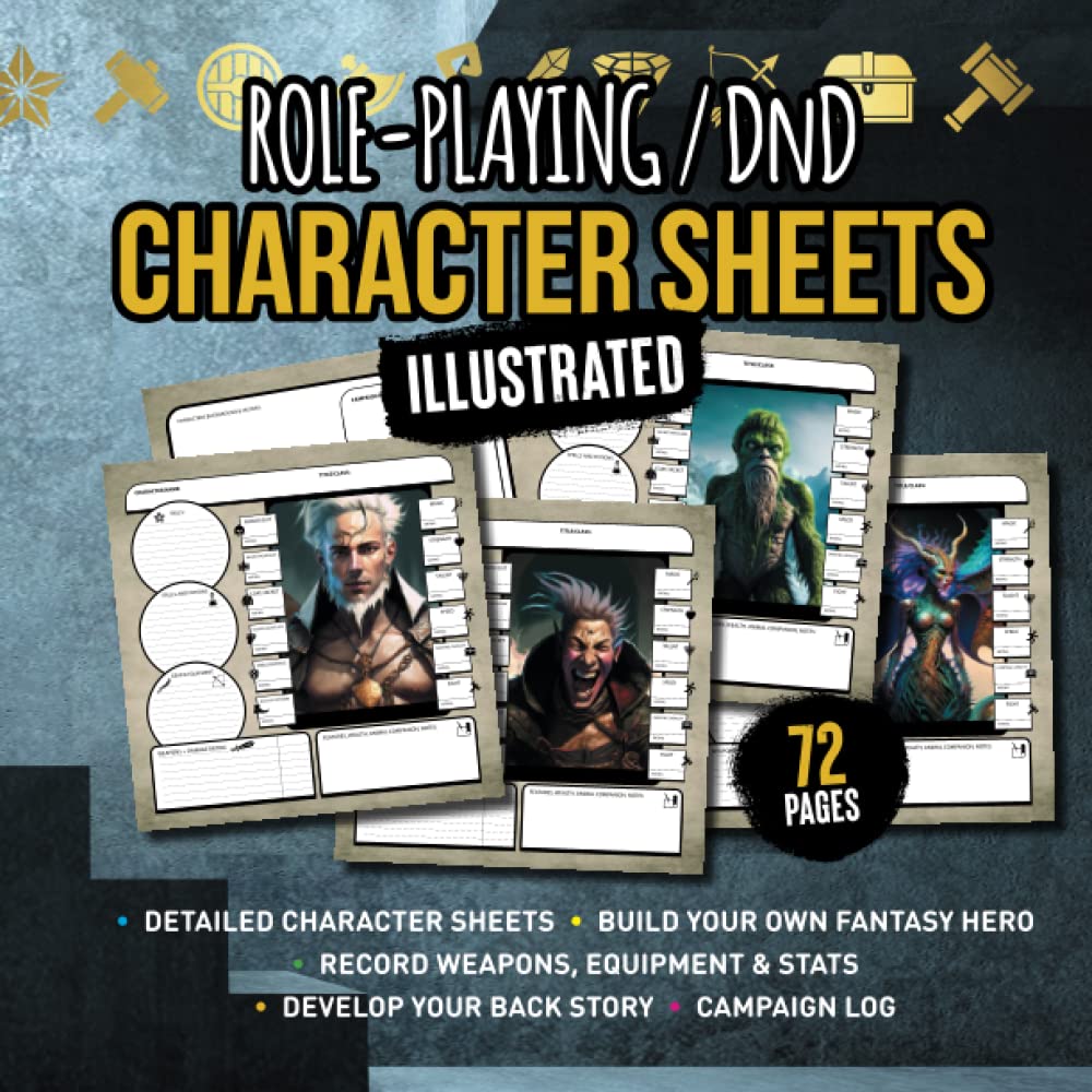 

ROLE-PLAYING / DnD CHARACTER SHEETS - ILLUSTRATED: CREATE YOUR CUSTOM FANTASY GAME CHARACTER (Independently published)