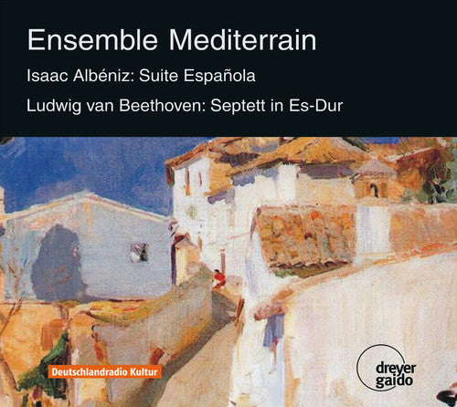 

CD диск Albeniz / Ensemble Mediterrain / Beethoven: Suite Espanola & Septett Op. 20