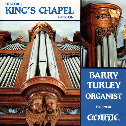 

CD диск Turley, Barry: Historic King's Chapel Boston