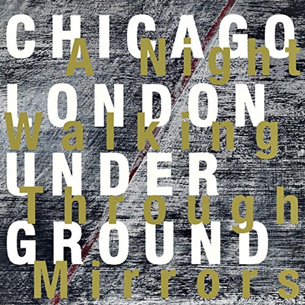

Диск CD A Night Walking Through Mirrors - Chicago London Underground