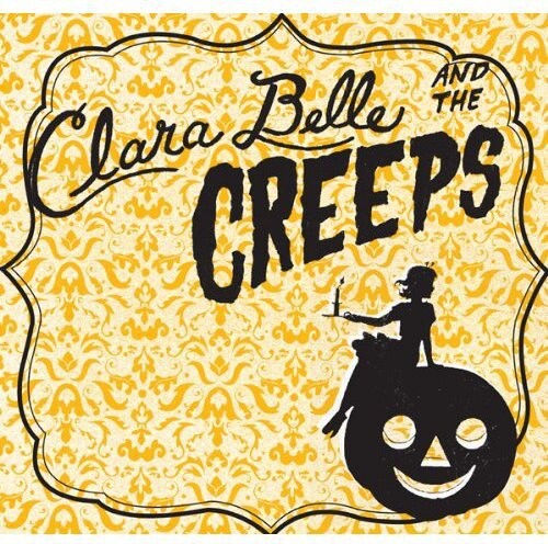

CD диск Belle, Clara & the Creeps: Clara Belle and The Creeps