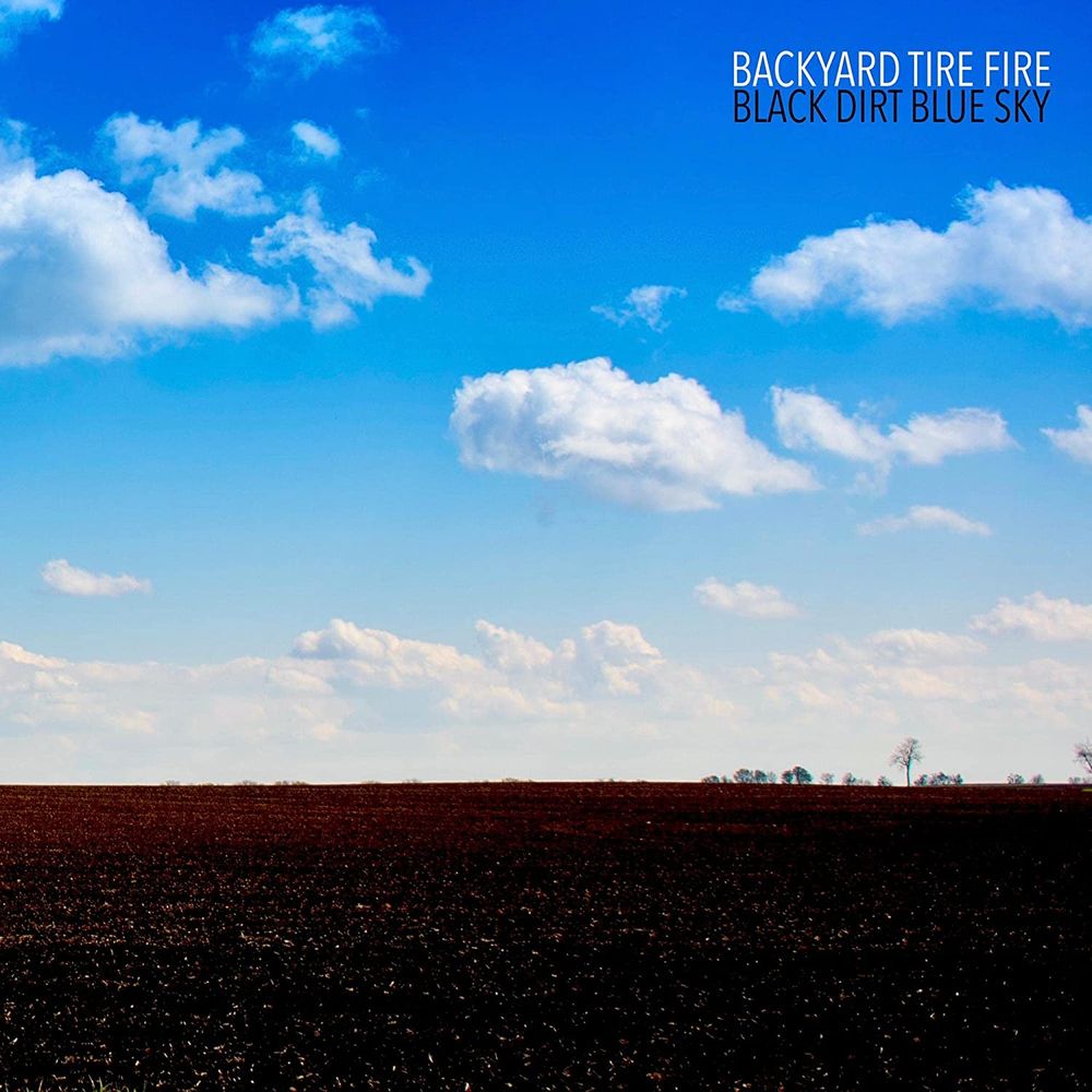 

Диск CD Black Dirt Blue Sky - Backyard Tire Fire