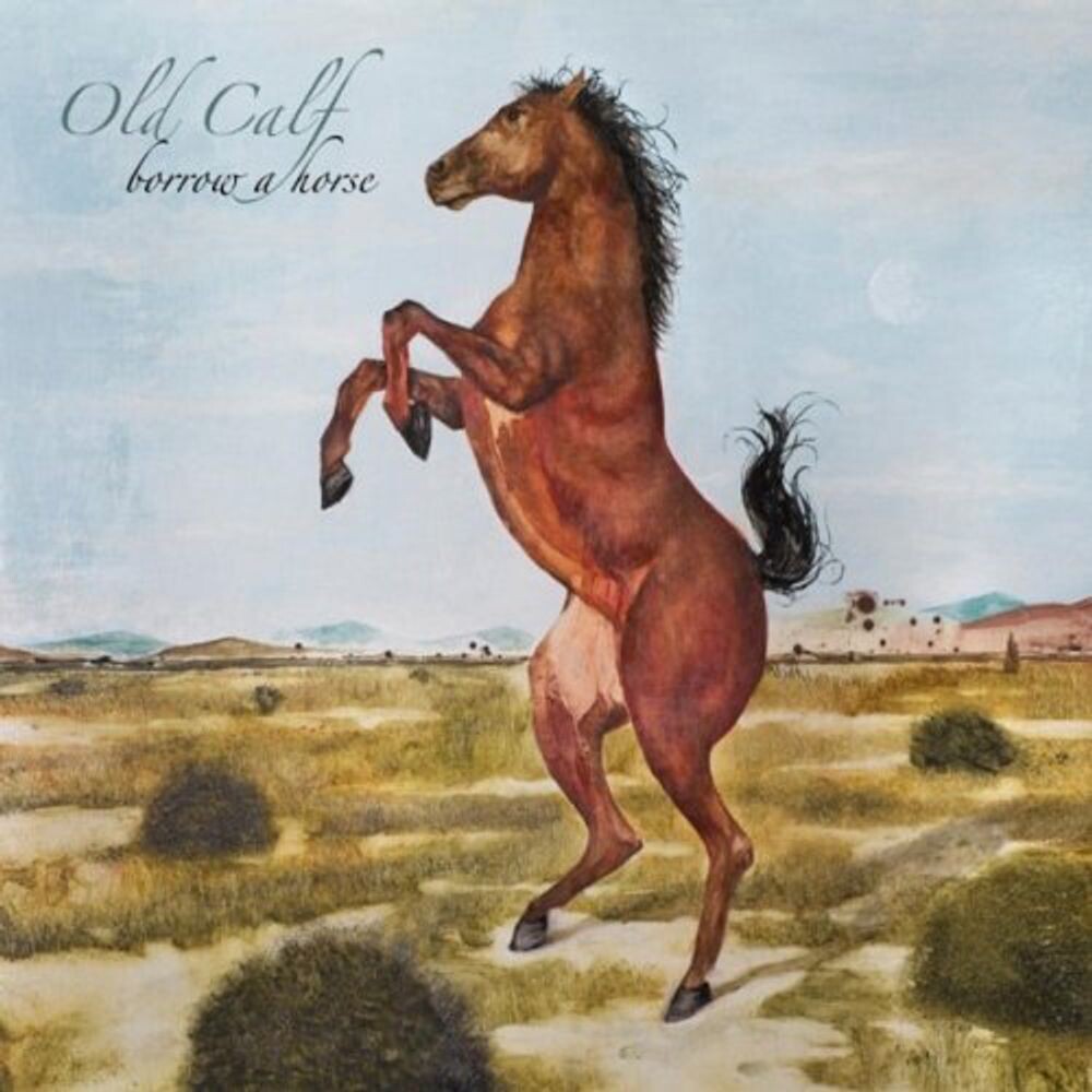 

Диск CD Borrow A Horse - Old Calf