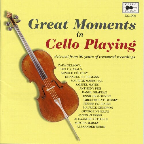 

CD диск Casals / Shafran / Feuermann: Great Moments in Cello Playing