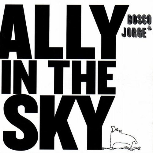 

CD диск Bosco & Jorge: Ally in the Sky