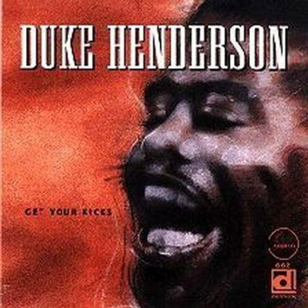 

Диск CD Get Your Kicks - Duke Henderson