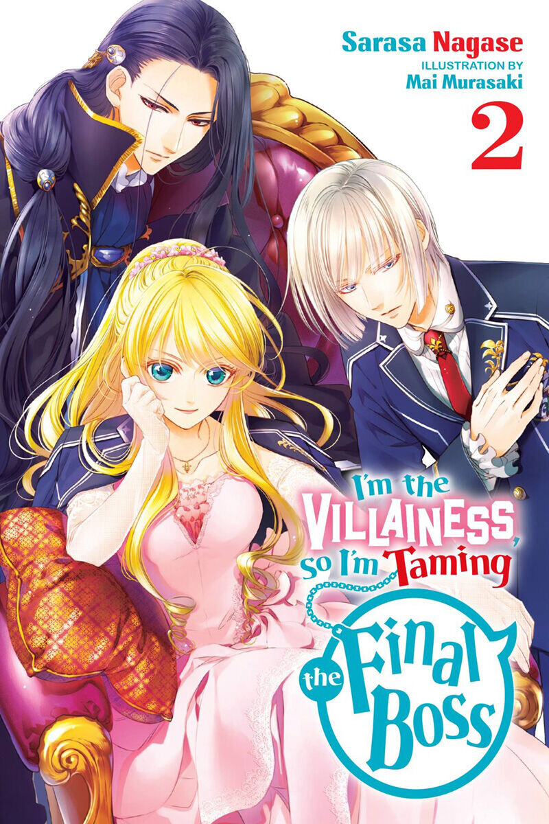 

Новелла I'm the Villainess, So I'm Taming the Final Boss Novel Volume 2