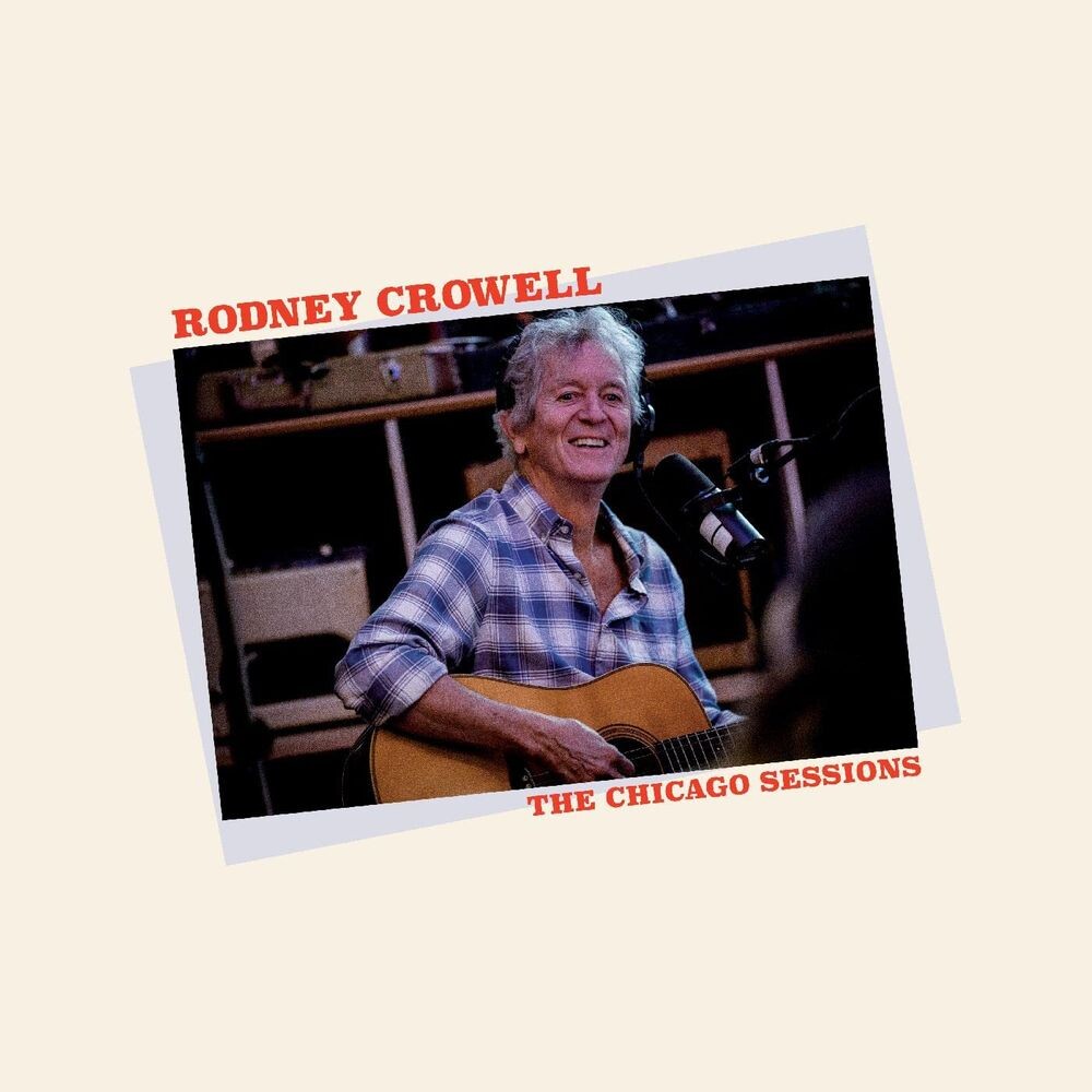 

Виниловая пластинка LP The Chicago Sessions - Rodney Crowell