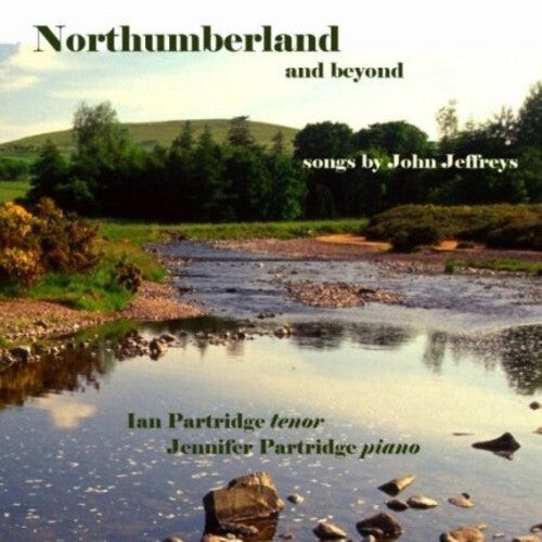 

CD диск Jeffreys / Partidge, Ian / Partidge, Jennifer: Northumberland & Beyond