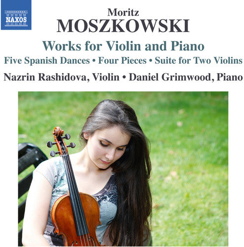 

CD диск Moszkowski / Rashidova / Grimwood: Moszkowski: Works for Violin & Piano