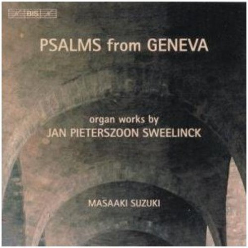 

CD диск Sweelinck / Suzuki / Garnier: Psalms from Geneva - Organ Works