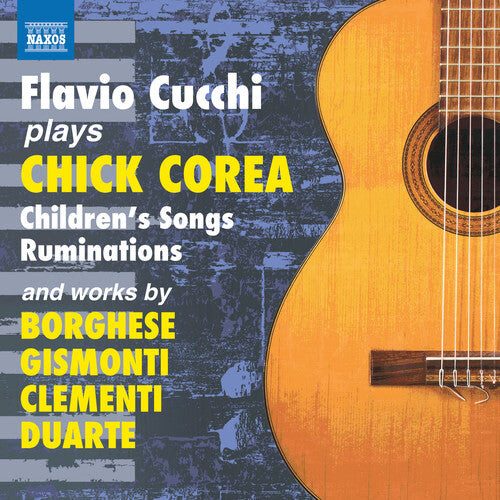 

CD диск Borghese / Cucchi: Flavio Cucchi Plays Chick Corea